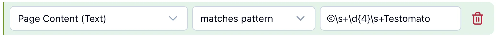 Testomato check editor: a Page Content (Text) check with the matches pattern operator and value ©\s+\d4\s+Testomato.